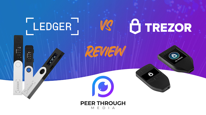 Ledger vs Trezor Full Review