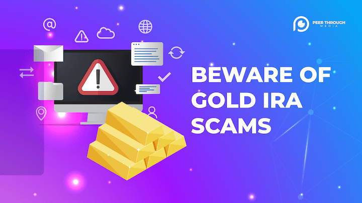 Gold IRA Scams - Buyer Beware