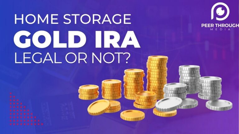 Is Home Storage Gold IRA Legal? (Read Before You Invest)